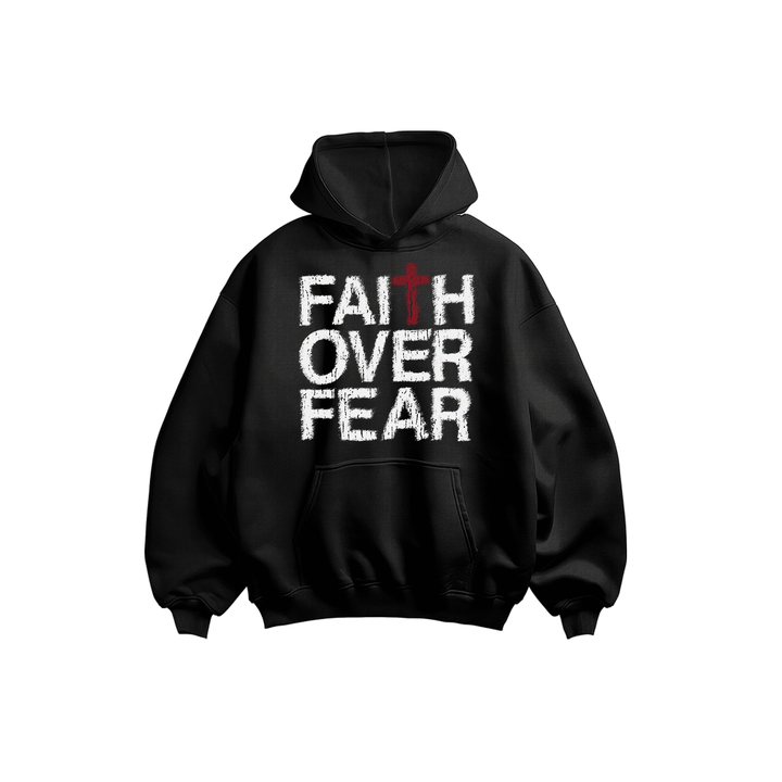 Faith Over Fear Hoodie