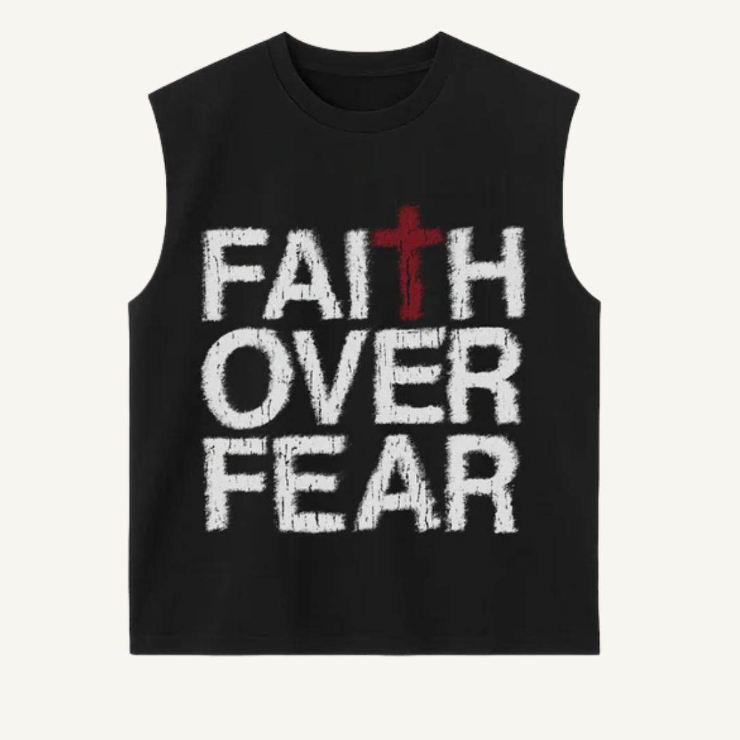 Faith Over Fear sleeveless Christian tee by REBIRTH