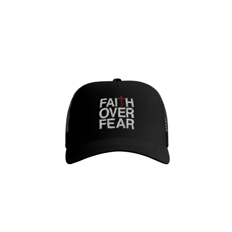 FAITH OVER FEAR TRUCKER HAT