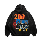 SECOND TIME'S A CHARM HOODIE