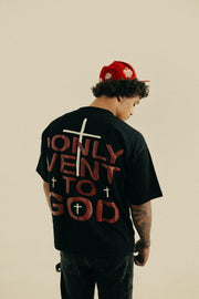 I Only Vent to God Tee