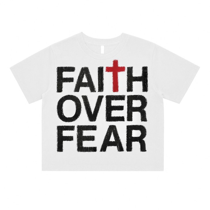 FAITH OVER FEAR WHITE TEE