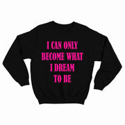 DREAM TO BE SWEATER (PINK)