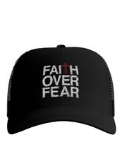 FAITH OVER FEAR TRUCKER HAT