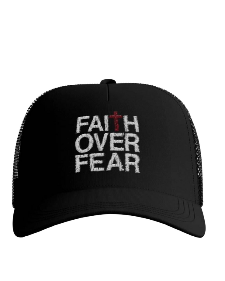 FAITH OVER FEAR TRUCKER HAT